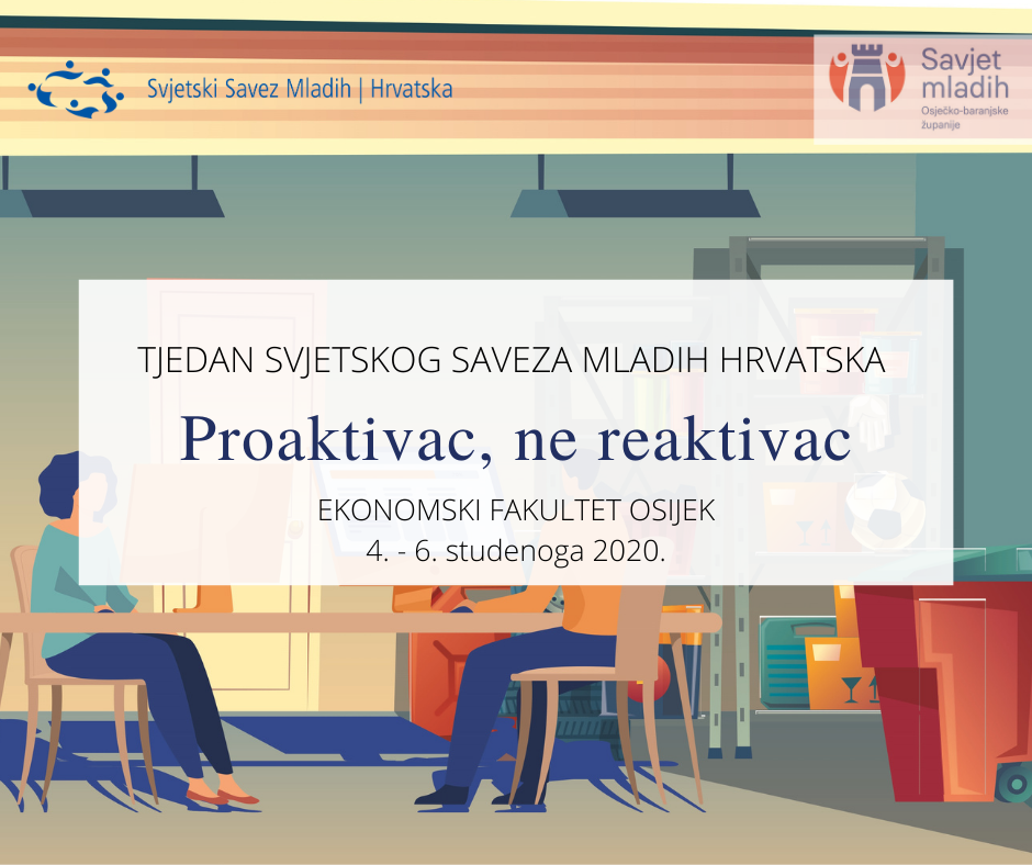 SSMH Tjedan u Osijeku Proaktivac ne reaktivac